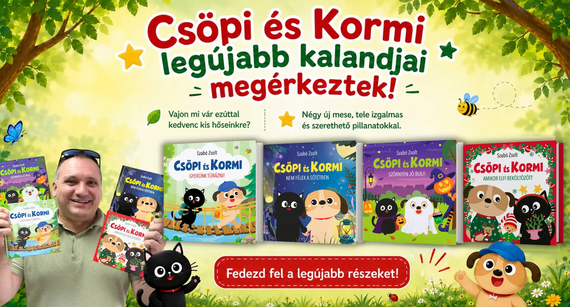 Csöpi és Kormi sorozat 