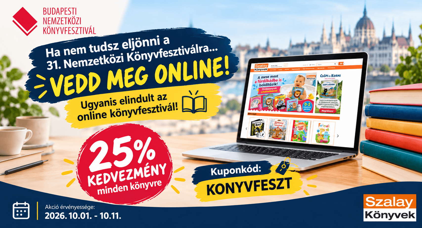Elindult az Online Könyvfesztivál! Fesztivál hangulat a Szalay Könyveknél! Szerezd be kedvenceidet, most 25% kedvezménnyel a KONYVFESZT kuponkóddal!