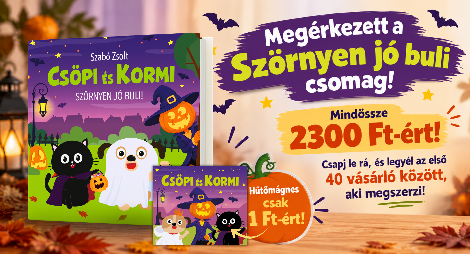 Megérkezett a Szörnyen jó buli csomag, amellyel nemcsak egy vidám, halloweeni mesekönyvet szerezhetsz be, hanem a hozzá illő, különleges hűtőmágnest is mindössze 1 Ft-ért!