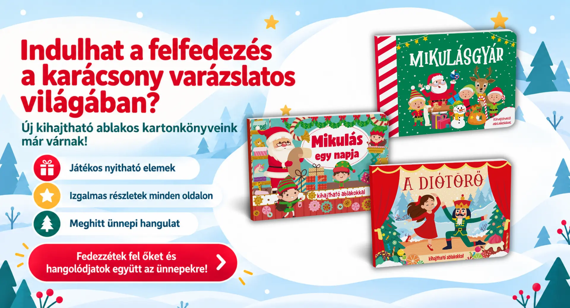 Indulhat a karácsony varázslatos világának a felfedezése? Várnak legújabb kihajtható ablakos könyvecskéink! Fedezd fel őket az ünnepi hangolódáshoz!