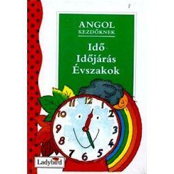 Angol kezdőknek - Idő, időjárás, évszakok