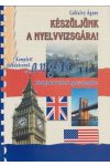 Készüljünk a nyelvvizsgára! - Komplett feladatsorok az angol középfokú írásbeli nyelvvizsgához