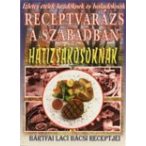 Receptvarázs a szabadban - Hátizsákosoknak