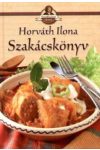 Horváth Ilona - Szakácskönyv (szállítási sérült)