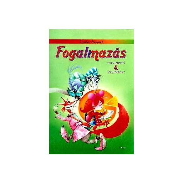 Fogalmazás - foglalkoztató 4. osztályosoknak