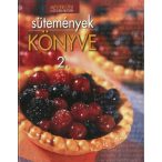 Mesteri ízek mindenkinek: Sütemények könyve 2.