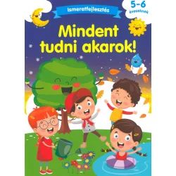 Mindent tudni akarok! - 5-6 éveseknek