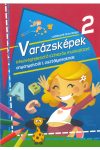 Varázsképek 2. - Készségfejlesztő színezős munkafüzet anyanyelvből 1. osztályosoknak