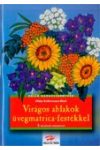 Virágos ablakok üvegmatrica-festékkel