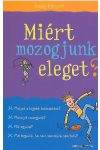 Miért mozogjunk eleget?