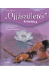 Wellness: 'Újjászületés' /Szállítási sérült/