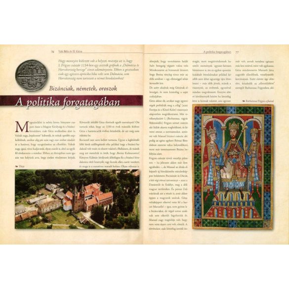 Vak Béla és II. Géza - Magyar királyok és uralkodók 6. /Szállítási sérült /