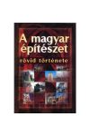 A magyar építészet rövid története (szállítási sérült)