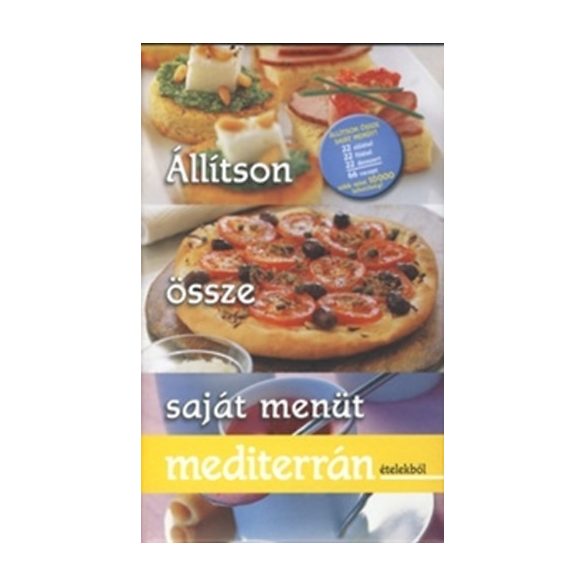 Állítson össze saját menüt mediterrán...