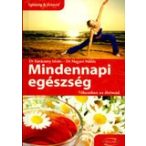 Mindennapi egészség - Fókuszban az életmód