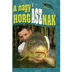 A nagy horgÁSZnak - Idézetek horgászoknak