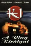 K1 - A ring királyai