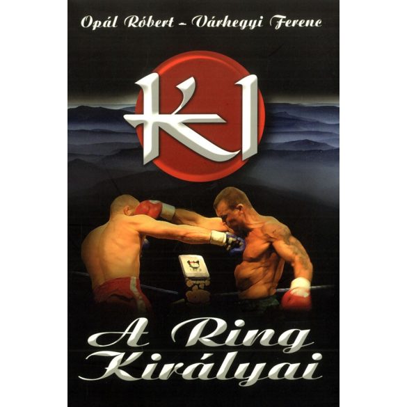 K1 - A ring királyai