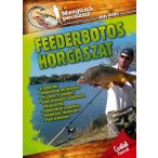 Menjünk pecázni! - Feederbotos horgászat