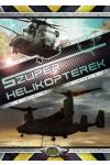 Szuper helikopterek