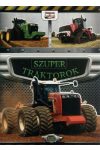 Szuper traktorok