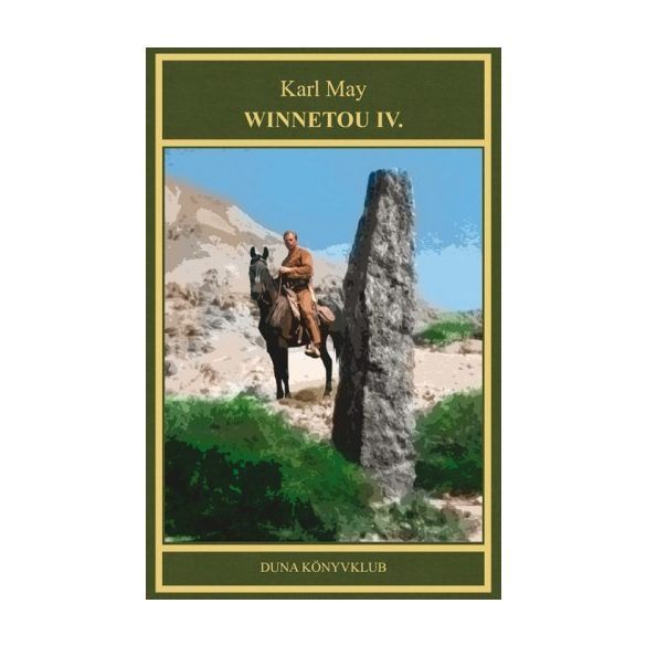 Karl May 16 :Winnetou IV.