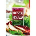 Nagyszerű húsételek