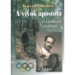   A vívók apostola és a vadászat szerelmese - dr. Bay Béla