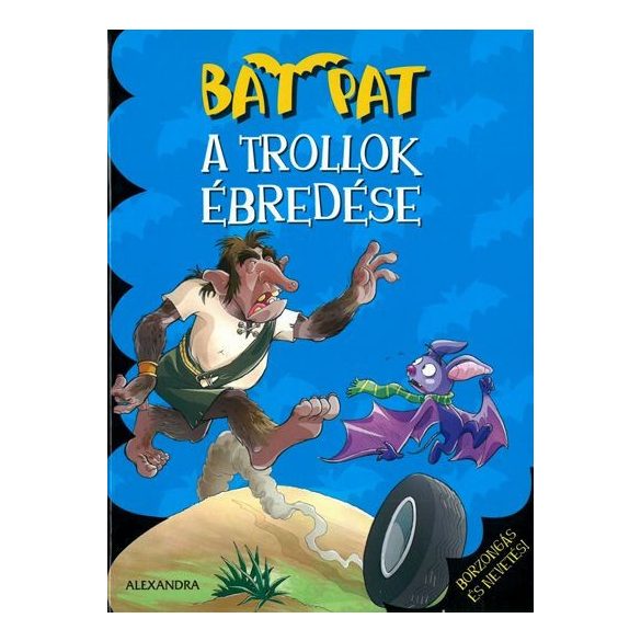 Bat Pat - A trollok ébredése