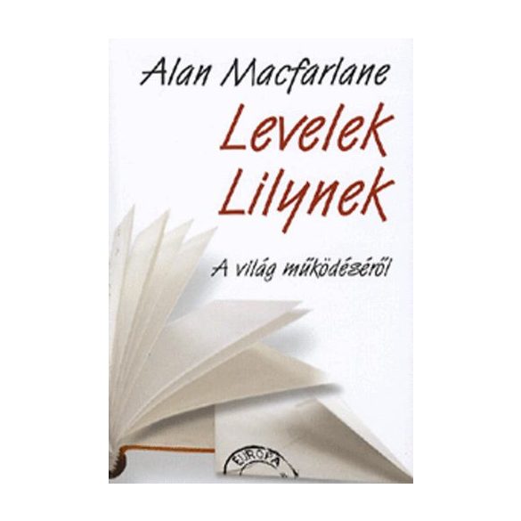 Levelek Lilynek - A világ működéséről