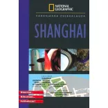 Shanghai - városjárók zsebkalauza