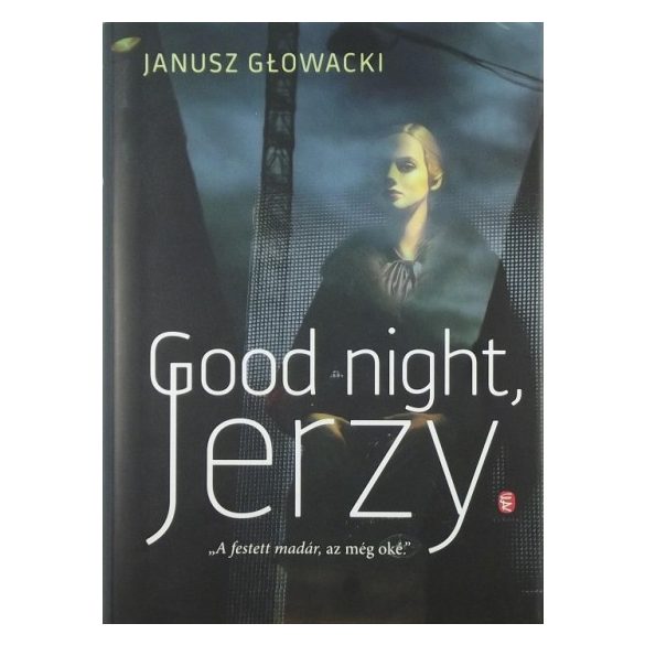 Good night, Jerzy
