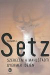 Szerelem a Mahlstadti gyermek idején