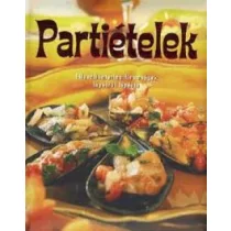  Partiételek-ellenállhatatlan finomságok lépésről lépésre 