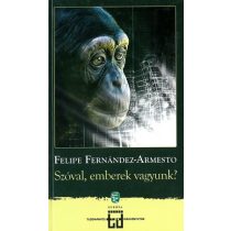 Szóval, emberek vagyunk?