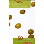 Tapas - Haladóknak és ínyenceknek