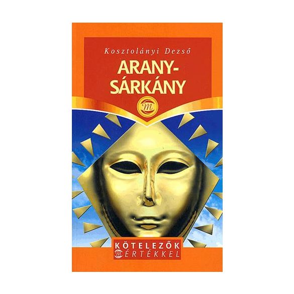 Kötelezők: Aranysárkány