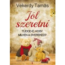 Vekerdy Tamás: Jól szeretni