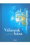 Válaszok háza - Kell egy hely,ahol otthonra találsz