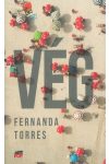 Vég - Fernanda Torres