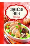 Csirkehúsos ételek - válogatott receptek, jegyzetelhető oldalak
