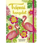   Trópusi hangulat - Inspirációs könyv jegyzeteléshez /Gumiszalagos Inspirációs könyv/
