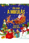 Jön már a mikulás - Karácsonyi versek,mesék  / Borító karcos /