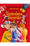 Varázslatos mesetár/ Klasszikus mesék / Borító karcos/