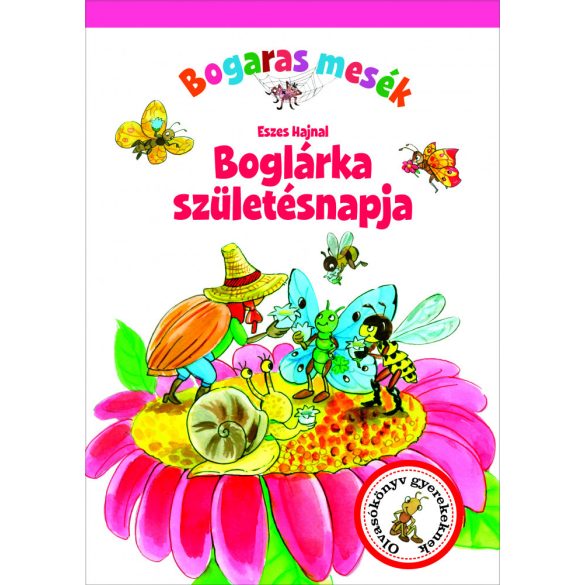 Boglárka születésnapja - Bogaras mesék
