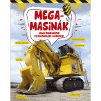  Megamasinák - Óriás munkagépek és különleges járművek