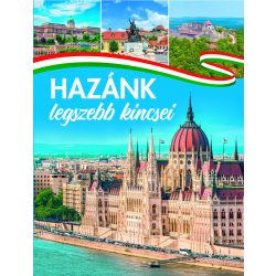 Hazánk legszebb kincsei