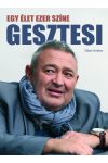 Gesztesi - Egy élet ezer színe