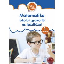 Matematika - iskolai gyakorló és tesztfüzet 1. osztály