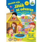 Okoskák ovija - Játék az udvaron